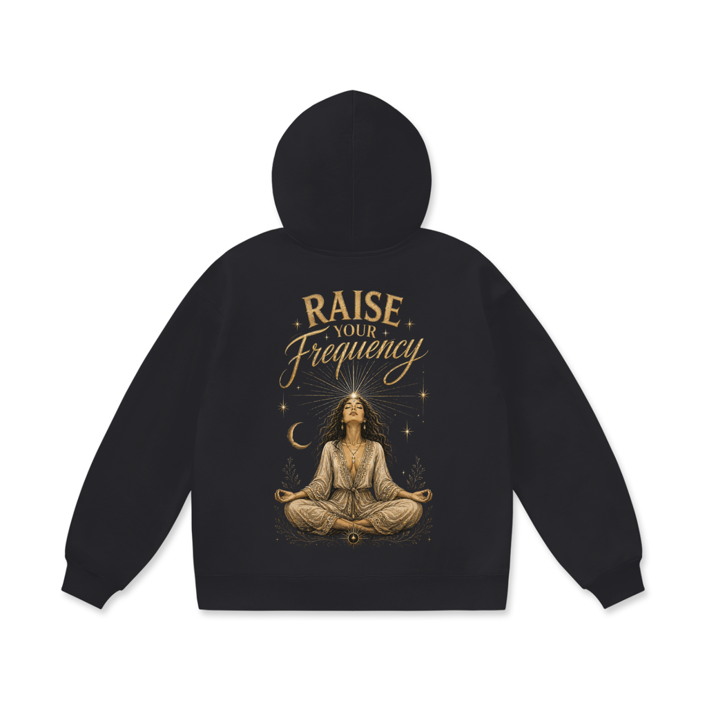 Raise Your Frequency Hoodie - Oversized Fleece Comfort for Ultimate Relaxation - Divine Grit