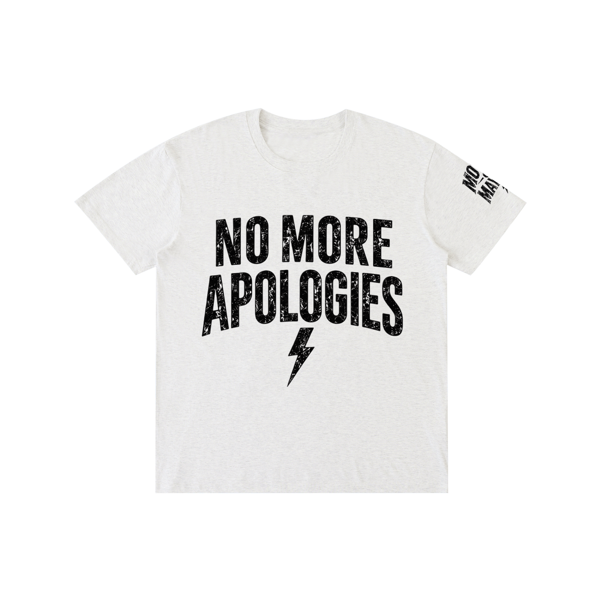 No More Apologies Graphic Tee | Unisex Cotton T-Shirt