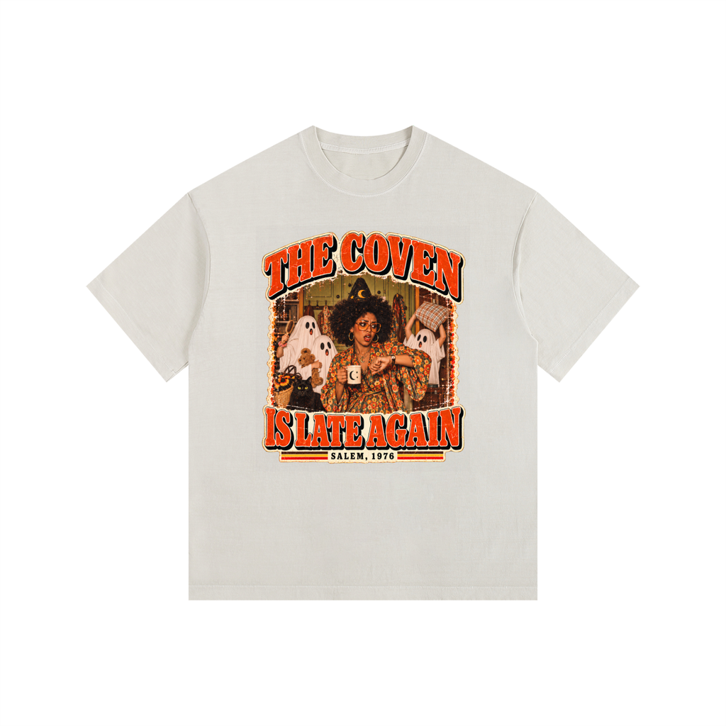 The Coven Is Late Again Halloween T-Shirt | Cotton Graphic Tee