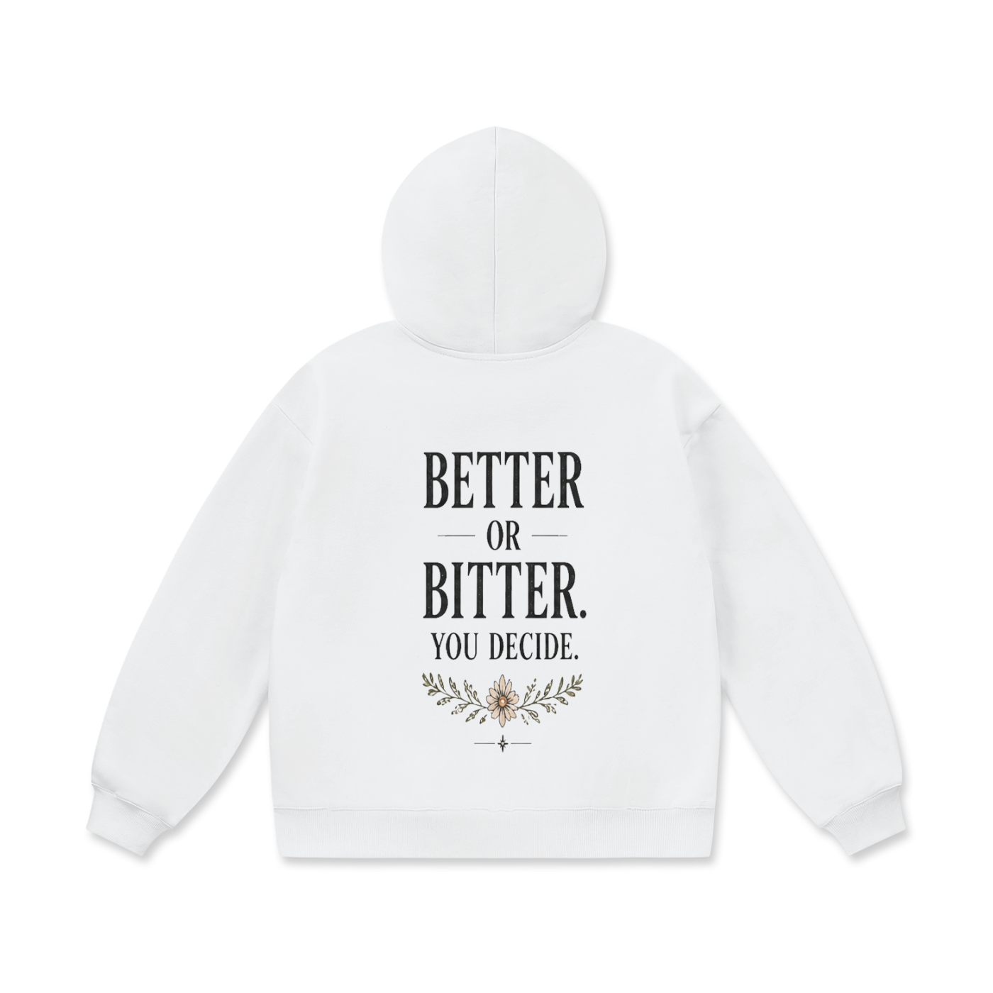 Better or Bitter Oversized Fleece Hoodie for Ultimate Comfort