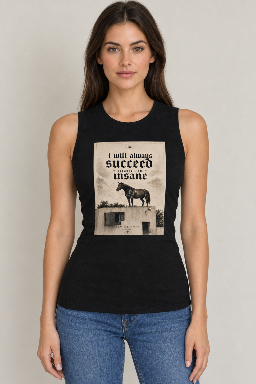 AI-generated mockup of a woman wearing a black fitted tank with I Will Always Succeed Because I Am Insane lettering and sepia rooftop-horse artwork.